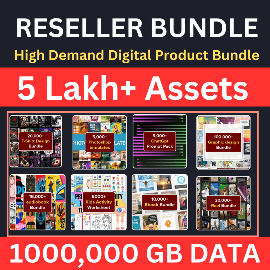 5 Lakh+ Assets High Demand Reseller Bundle